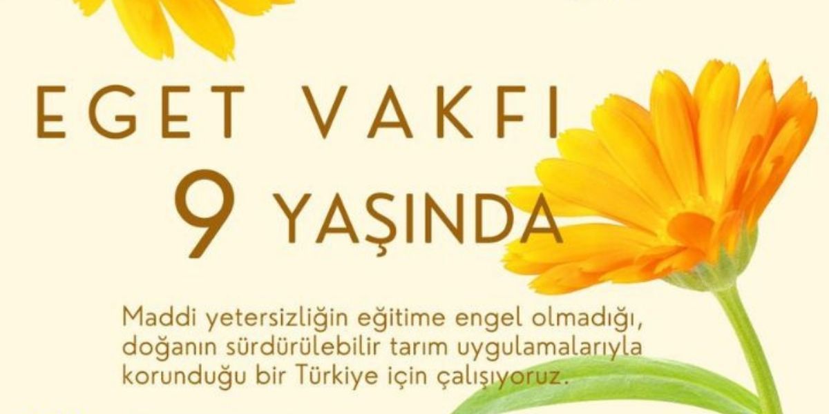 EGET VAKFI 9 YAŞINDA