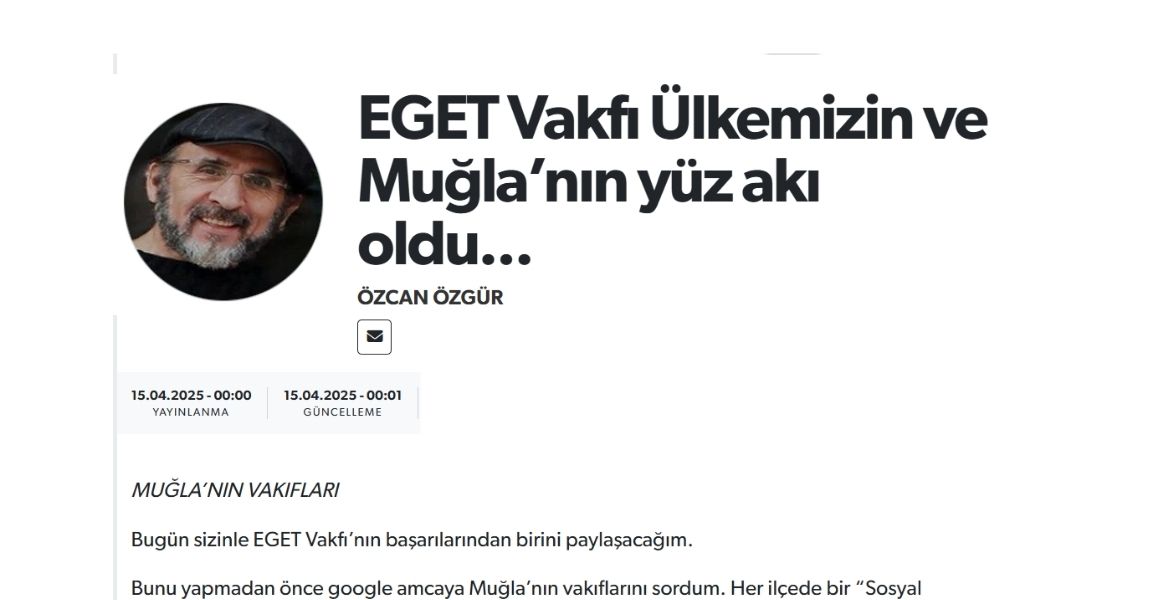 EGET VAKFI ÜLKEMİZİN VE MUĞLA’NIN YÜZ AKI OLDU…